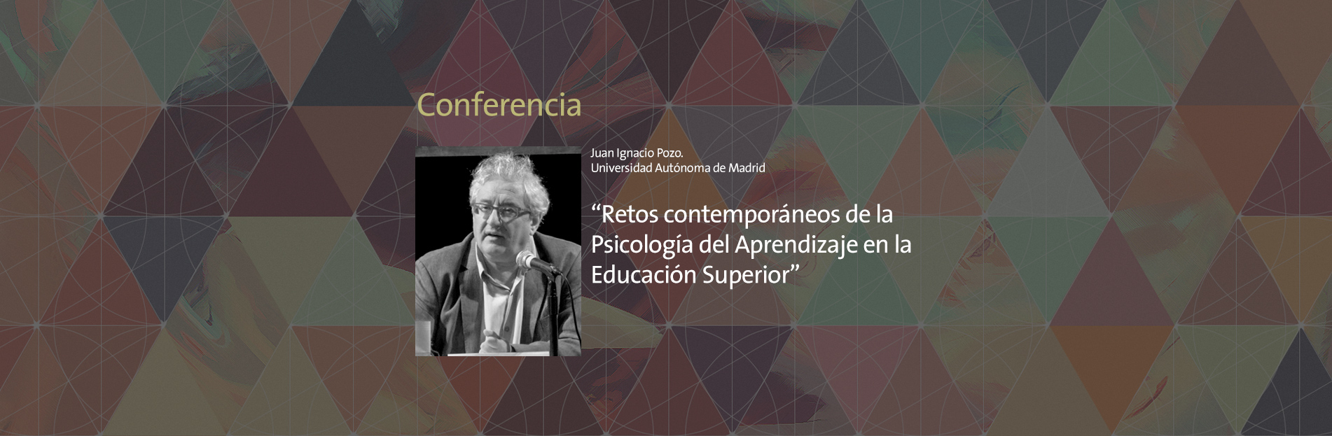Conferencia Juan Ignacio Pozo - Psicología del Aprendizaje